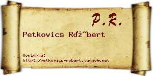 Petkovics Róbert névjegykártya